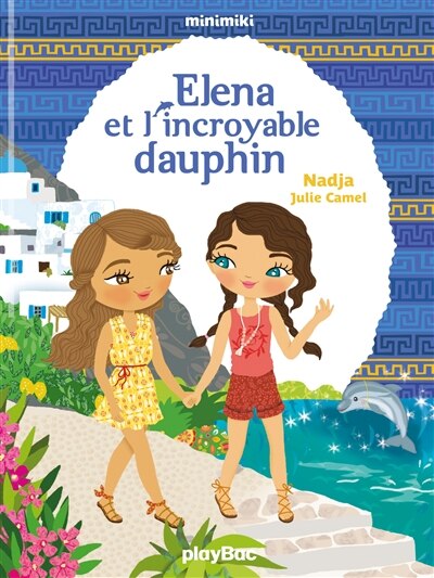 Front cover_Elena et l'incroyable dauphin