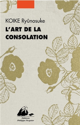 Art de la consolation (L')