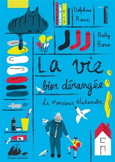 Front cover_La vie bien dérangée de monsieur Watanabe