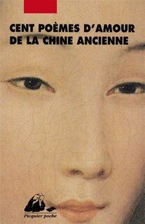 Couverture_Cent poèmes d'amour de la Chine ancienne