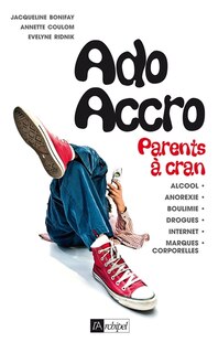 Front cover_Ado Accro Parents à cran