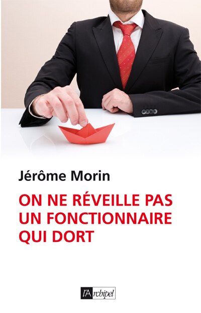 Front cover_On ne réveille pas un fonctionnaire qui dort