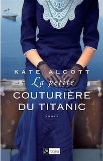 Front cover_La petite couturi&egrave;re du Titanic