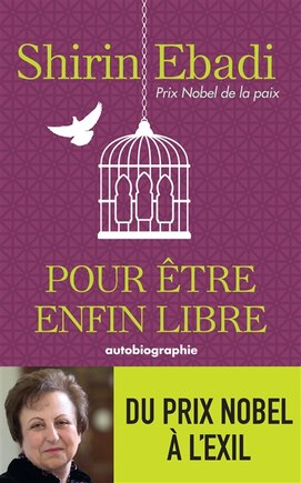 Pour être enfin libre: autobiographie