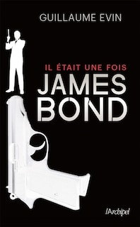 Couverture_Il était une fois James Bond