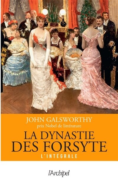 Front cover_La dynastie des Forsyte : l'intégrale