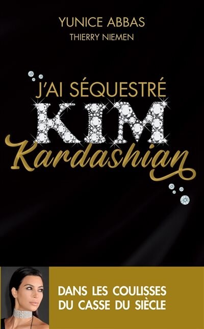 Front cover_J'ai séquestré Kim Kardashian