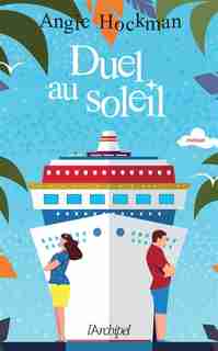 Duel au soleil de Angie Hockman