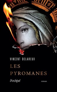 Front cover_Les pyromanes