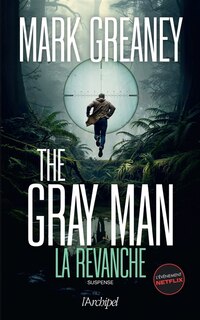 Front cover_The gray man 3 - la revanche