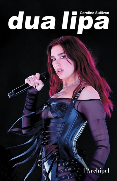 Couverture_Dua Lipa : la biographie non autorisée