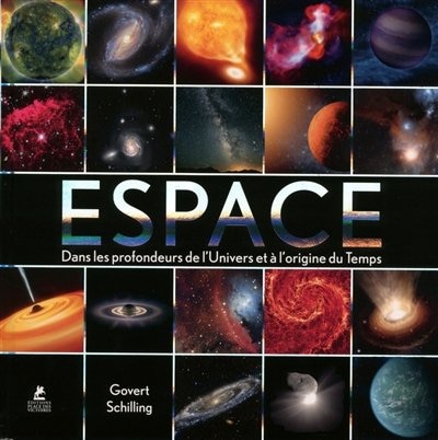 Espace: dans les profondeurs de l'Univers et à l'origine du temps