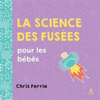 Couverture_La science des fusées pour les bébés