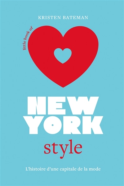 Couverture_Little book of New York style : l'histoire d'une capitale de la mode