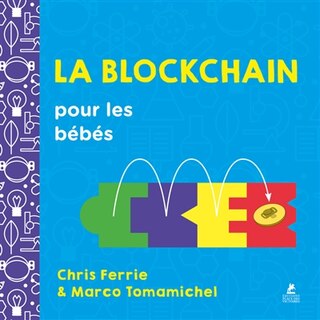 Front cover_La blockchain pour les bébés