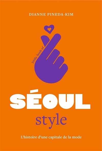 Front cover_Little book of Séoul style