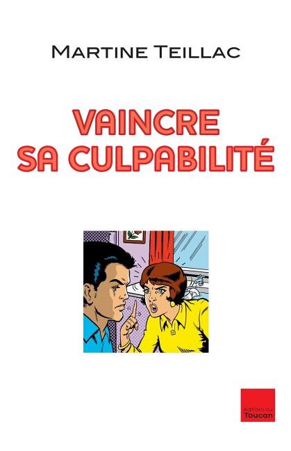 Front cover_Vaincre sa culpabilit&eacute;