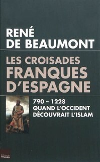 Front cover_Les croisades franques d'Espagne, VIIIe-XIIe siècle