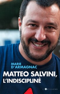 Front cover_Matteo salvini, l'indiscipline