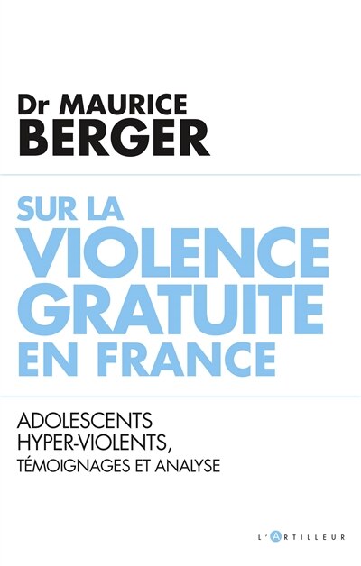 Couverture_Sur la violence gratuite en france