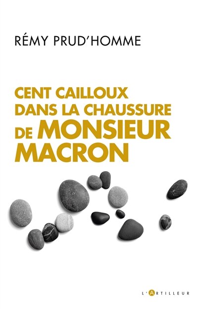 Couverture_Cents Cailloux Dans La Chaussure.. Macron