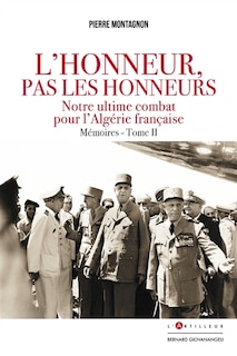 Couverture_Notre ultime combat pour l'Algérie française