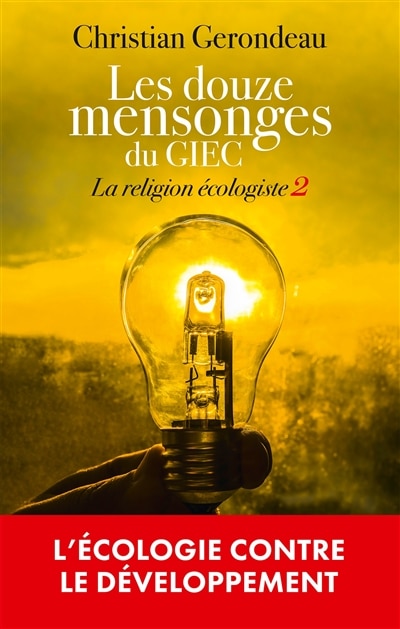 Front cover_Les douze mensonges du GIEC