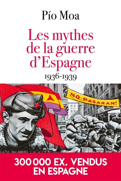Couverture_Les mythes de la guerre d'Espagne, 1936-1939