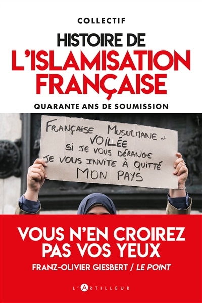 Histoire de l'islamisation française: quarante ans de soumission