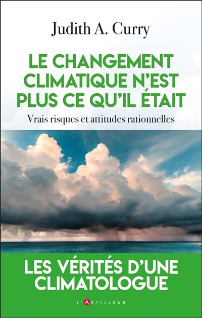 Front cover_Le changement climatique n'est plus ce qu'il était : vrais risques et attitudes rationnelles