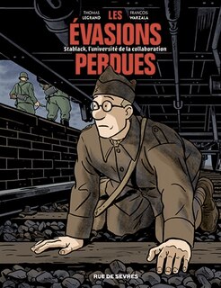 Couverture_Les évasions perdues : Stablack, l'université de la collaboration