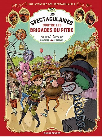 Front cover_Les spectaculaires contre les brigades du pitre