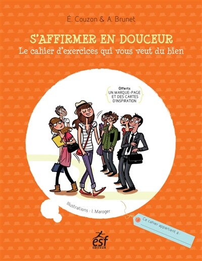 Couverture_S'affirmer en douceur : le cahier d'exercices qui vous veut du bien