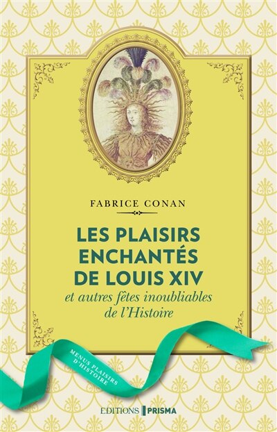 Front cover_Les plaisirs enchantés de Louis XIV