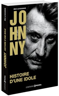Front cover_Johnny : histoire d'une idole