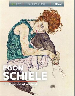 Couverture_Egon Schiele : un trait vif et violent