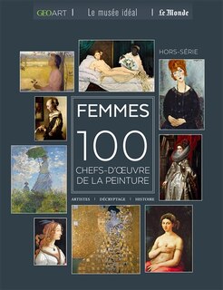 Front cover_Femmes : 100 chefs-d'oeuvre de la peinture : artistes, décryptage, histoire