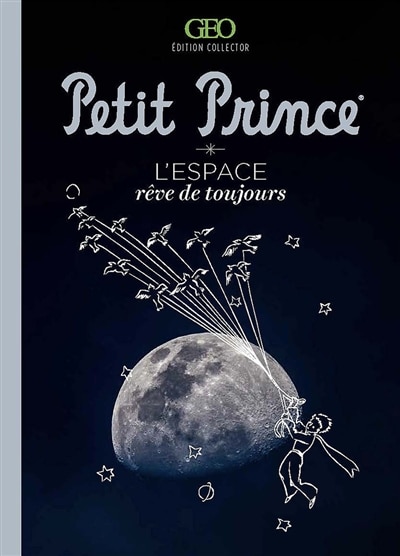 Front cover_Petit Prince : l'espace, rêve de toujours