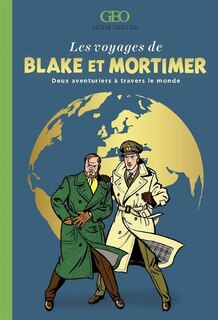 Front cover_Les voyages de Blake et Mortimer : deux aventuriers à travers le monde