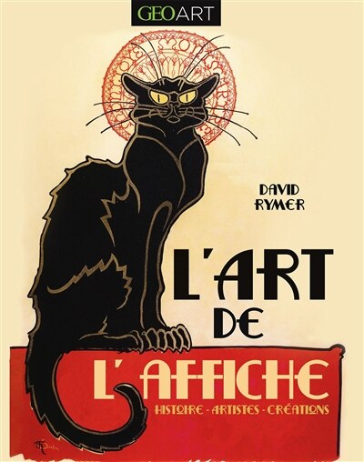 Front cover_L'art de l'affiche : histoire, artistes, créations
