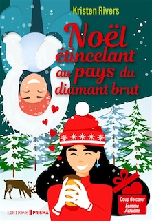 Front cover_Noël étincelant au pays du diamant brut