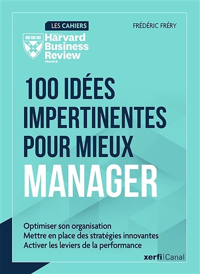Front cover_100 IDEES IMPERTINENTES POUR MIEUX MANAGER
