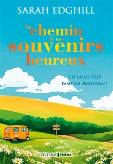 Front cover_Le chemin de nos souvenirs heureux