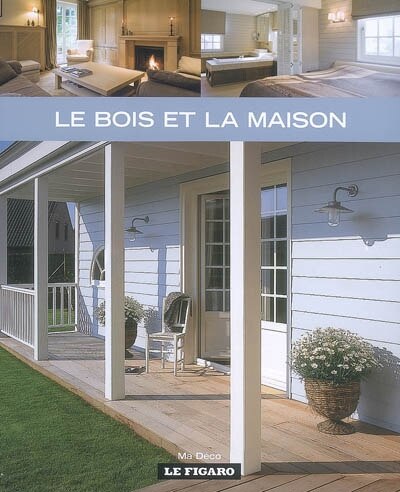 Front cover_Le bois et la maison