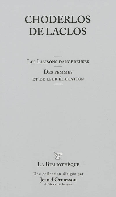 Front cover_Les liaisons dangereuses ; Des femmes et de leur éducation