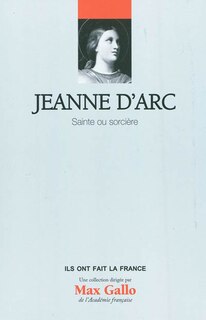 Front cover_Jeanne d'Arc, sainte ou sorcière