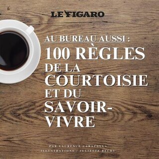 Couverture_Au bureau aussi : 100 règles de la courtoisie et du savoir-vivre