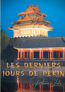 Front cover_Les Derniers Jours De Pékin