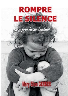 Front cover_Rompre le Silence pour Lib&eacute;rer l'Enfant