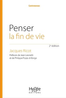 Front cover_Penser la fin de vie : l'éthique au coeur d'un choix de société